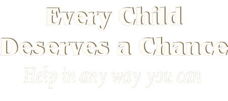 Every child deserves a chance